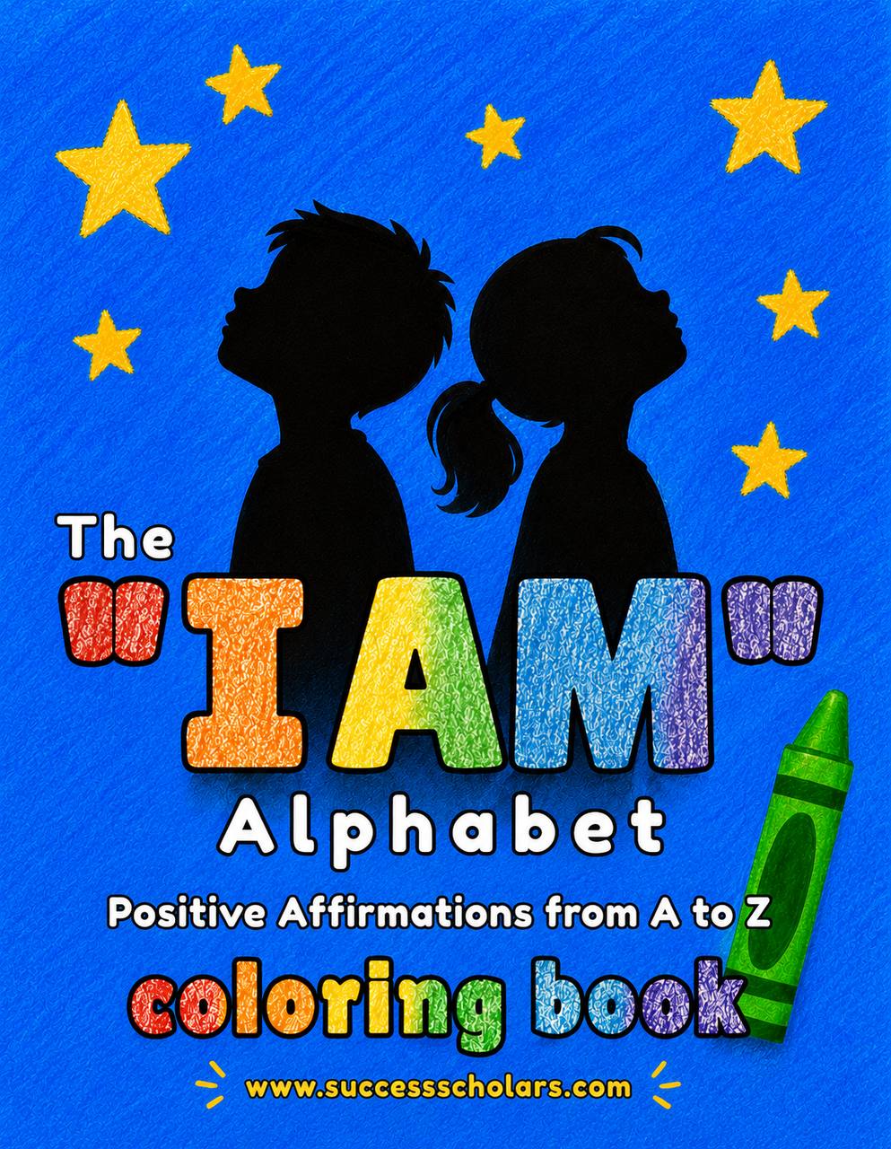 The I AM Alphabet Coloring Book